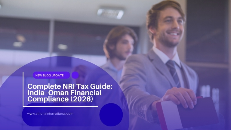 Complete NRI Tax Guide: India–Oman Financial Compliance (2026)